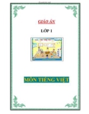 GIÁO ÁN LỚP 1 - MÔN TIẾNG VIỆT