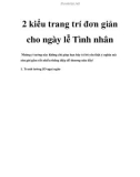 2 kiểu trang trí đơn giản cho ngày lễ Tình nhân