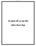 10 phút để có lại đôi chân thon đẹp