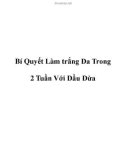 Bí Quyết Làm trắng Da Trong 2 Tuần Với Dầu Dừa