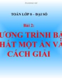 Bài giảng Đại số 8 chương 3 bài 2: Phương trình bậc nhất một ẩn