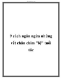 9 cách để ngăn ngừa những vết chân chim lộ tuổi tác