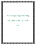 9 cách ngăn ngừa những vết chân chim lộ tuổi tác