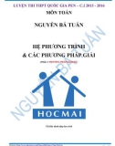 Hệ phương trình và các phương pháp giải: Phần 3 - Nguyễn Bá Tuấn