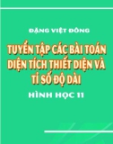 Tuyển tập các bài toán diện tích thiết diện và tỉ số độ dài Hình học 11 - Đặng Việt Đông