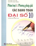 phân loại và phương pháp giải các dạng toán Đại số 10: phần 1