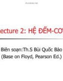 Lecture 2: HỆ ĐẾM-CƠ SỐ