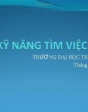 Bài giảng Kỹ năng tìm việc - Trường ĐH Trà Vinh