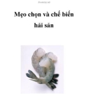 Mẹo chọn và chế biến hải sản