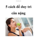 5 cách để duy trì cân nặng