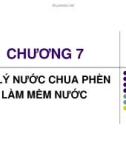 Chương 7: Xử lý nước chua phèn làm mềm nước