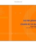 Bài giảng Trả lời phỏng vấn: Chuẩn bị và quản lý - Phạm Quang Vinh