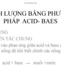 Bài giảng Định lượng bằng phương pháp Acid baes