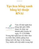 Tạo hoa hồng xanh bằng kỹ thuật RNAi