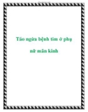 Táo ngừa bệnh tim ở phụ nữ mãn kinh