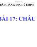 Bài giảng Địa lý 5 bài 17: Châu Á