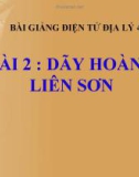 Bài giảng Địa lý 4 bài 2: Dãy Hoàng Liên Sơn