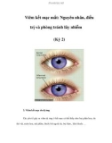 Viêm kết mạc mắt: Nguyên nhân, điều trị và phòng tránh lây nhiễm (Kỳ 2)