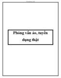 Phỏng vấn ảo, tuyển dụng thật