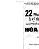 Bật mí 22 phương pháp và kỹ thuật hiện đại giải nhanh bài tập trắc nghiệm Hóa học (Tập 2): Phần 1