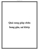 Quả sung giúp chữa bong gân, sai khớp