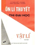 Tổng ôn tập lý thuyết thi Đại học Vật lý (Tập 1): Phần 1 (bản năm 2001)