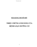 Bài giảng chuyên đề: Triệu chứng lâm sàng của bệnh loạn dưỡng cơ