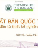 Bài giảng Xuất bản quốc tế: Bắt đầu từ thiết kế nghiên cứu - PGS.TS. Hoàng Văn Minh