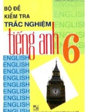 bộ đề kiểm tra trắc nghiệm tiếng anh 6: phần 1