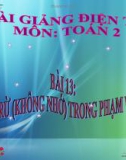 Bài giảng Phép trừ (không nhớ) trong phạm vi 1000 - Toán 2 - GV.Lê Văn Hải