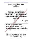 chuẩn kiến thức phương pháp giải các dạng bài tập kĩ năng Địa lý (tập 3): phần 1 - nxb Đại học quốc gia hà nội