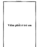 Bệnh Viêm phổi ở trẻ em