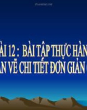 Bài giảng Công nghệ 8 bài 12: Bài thực hành - Đọc bản vẻ chi tiết đơn giản có ren