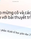 Bài thuyết trình: Kinh tế học giáo dục 2