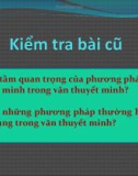 Bài giảng Ngữ văn 10: Luyện tập viết đoạn văn thuyết minh