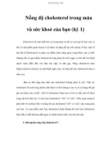 Nồng độ cholesterol trong máu và sức khoẻ của bạn (kỳ 1)