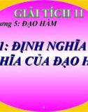 Bài giảng Giải tích 11 chương 5 bài 1: Định nghĩa và ý nghĩa của đạo hàm