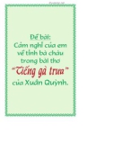 Đề bài: Cảm nghĩ của em về tình bà cháu trong bài thơ Tiếng gà trưa của Xuân Quỳnh