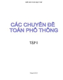 Các chuyên đề Toán phổ thông: Tập 1