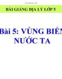 Bài giảng Địa lý 5 bài 5: Vùng biển nước ta