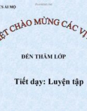 Bài giảng Hình học lớp 8 tiết Luyện tập - Trường THCS Ái Mộ