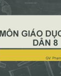 Bài giảng môn GDCD lớp 8 - Bài 1: Tôn trọng lẽ phải