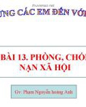 Bài giảng môn GDCD lớp 8 - Bài 13: Phòng, chống tệ nạn xã hội