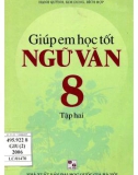 giúp em học tốt ngữ văn 8 (tập 2): phần 1