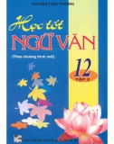 Giúp em học tốt Ngữ văn 12 (Tập 2): Phần 1