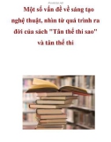 Một số vấn đề về sáng tạo nghệ thuật, nhìn từ quá trình ra đời của sách 'Tân thể thi sao' và Tân thể thi