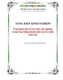 Sáng kiến kinh nghiệm đề tài: Ứng dụng một số trò chơi, thí nghiệm trong hoạt động khám phá của trẻ mẫu giáo lớn