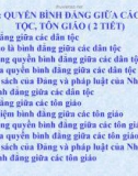 Bài giảng GDCD 12 bài 5: Quyền bình đẳng giữa các dân tộc tôn giáo