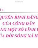 Bài giảng GDCD 12 bài 4: Quyền bình đẳng của công dân trong một số lĩnh vực của đời sống