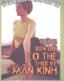 Thời kỳ mãn kinh - Chứng biến đổi cơ thể: Phần 1